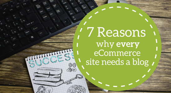 Grow your eCommerce business with a blog